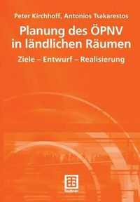 Cover image for Planung Des OEpnv in Landlichen Raumen: Ziele - Entwurf - Realisierung