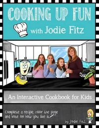 Cover image for Cooking Up Fun with Jodie Fitz: Cooking Up Fun with Jodie Fitz