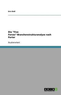 Cover image for Die Five Forces-Branchenstrukturanalyse nach Porter