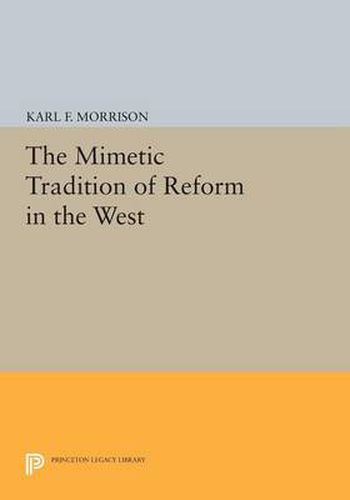 Cover image for The Mimetic Tradition of Reform in the West