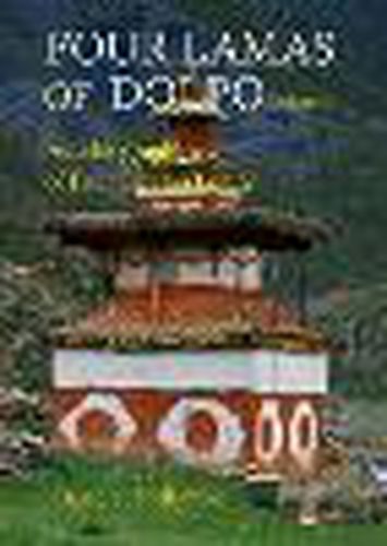 Cover image for Four Lamas Of Dolpo: Autobiographies Of Four Tibetan Lamas (16th - 18th Centuries): Volume 1: Introduction and Translations