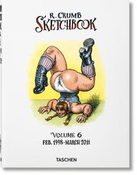 Cover image for Robert Crumb. Sketchbook Vol. 6. 1998-2011