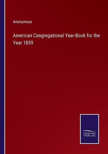 Cover image for American Congregational Year-Book for the Year 1859