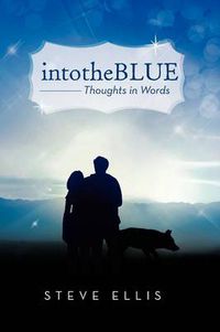 Cover image for intotheBlue: Thoughts in Words