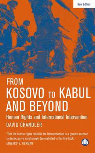 Cover image for From Kosovo to Kabul and Beyond: Human Rights and International Intervention