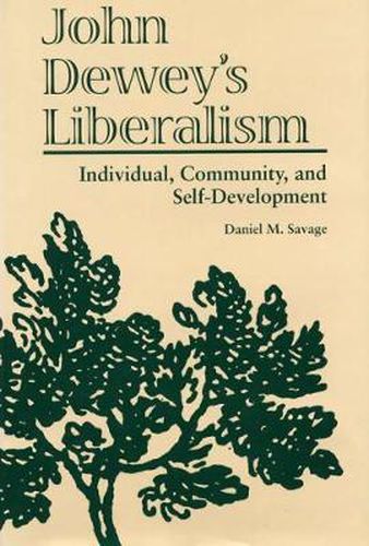 Cover image for John Dewey's Liberalism: Individual, Community and Self-development