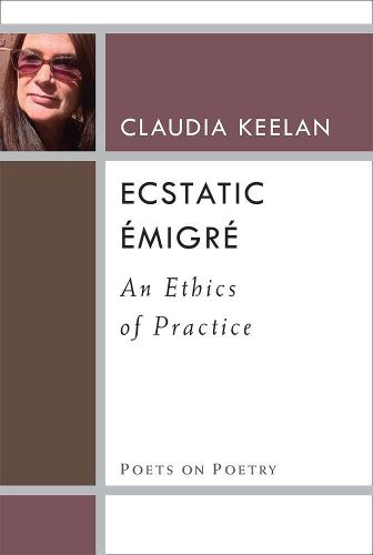 Cover image for Ecstatic Emigre: An Ethics of Practice