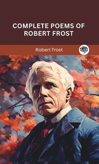 Cover image for Complete Poems of Robert Frost