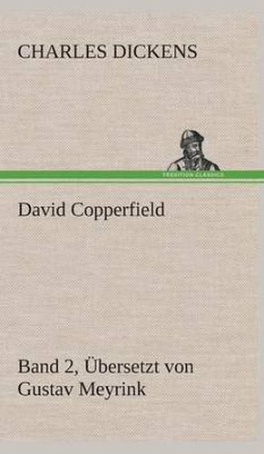 Cover image for David Copperfield - Band 2, UEbersetzt von Gustav Meyrink
