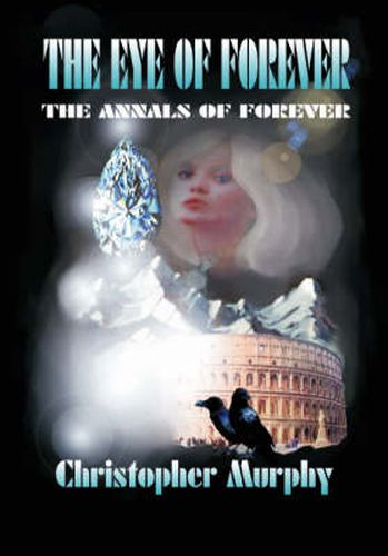 Cover image for The Eye of Forever: The Annals of Forever