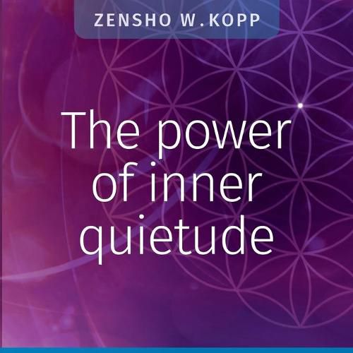 Cover image for The power of inner quietude