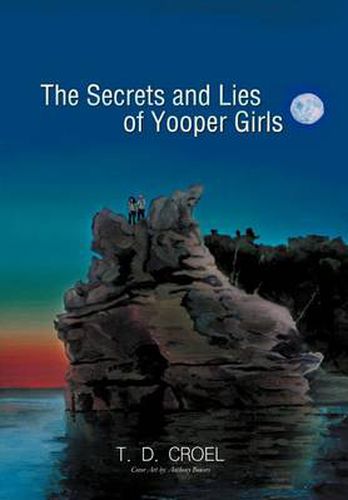 Cover image for The Secrets and Lies of Yooper Girls