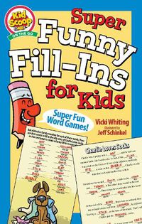 Cover image for Super Funny Fill-Ins for Kids