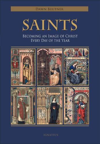 Cover image for Saints: Becoming an Image of Christ Every Day of the Year