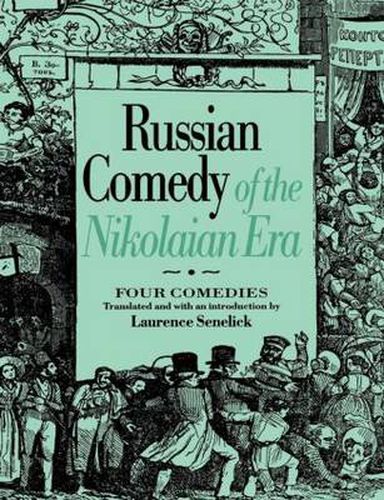 Cover image for Russian Comedy of the Nikolaian Rea: Four Comedies