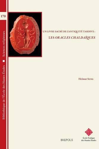 Cover image for Un Livre Sacre de l'Antiquite Tardive: Les Oracles Chaldaiques
