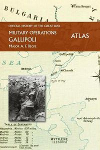 Cover image for Gallipoli Official History of the Great War Other Theatres: Atlas