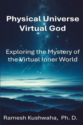 Cover image for Physical Universe - Virtual God