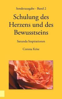Cover image for Sonderausgabe - Schulung des Herzens und des Bewusstseins - Sananda Inspirationen: Corona Krise