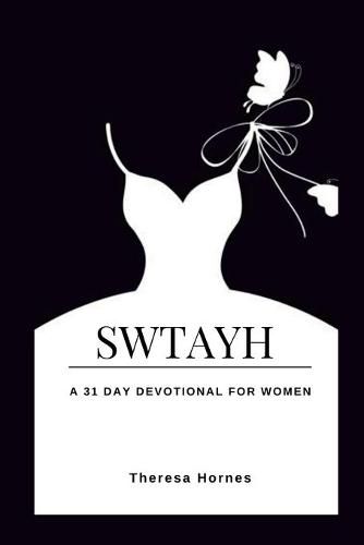 Cover image for SWTAYH A 31 Day Devotional For Women