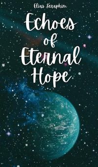 Cover image for Echoes of Eternal Hope