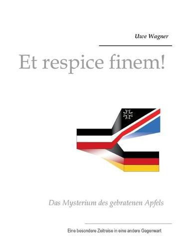 Cover image for Et respice finem!: Das Mysterium des gebratenen Apfels