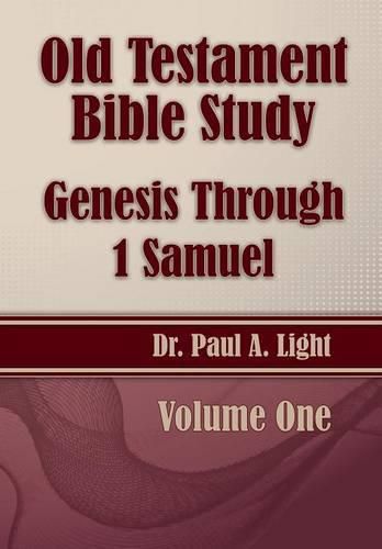 Old Testament Bible Study, Genesis Through 1 Samuel