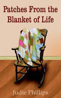 Cover image for Patches From the Blanket of Life