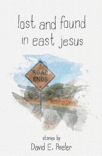 Cover image for Lost and Found In East Jesus