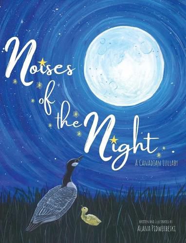 Cover image for Noises of the Night: A Canadian Lullaby