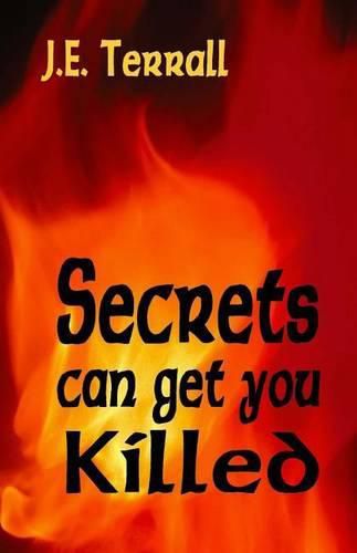 Cover image for Secrets Can Get You Killed