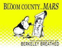 Cover image for From Bloom County to Mars: The Imagination of Berkeley Breathed
