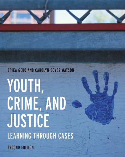 Cover image for Youth, Crime, and Justice: Learning through Cases