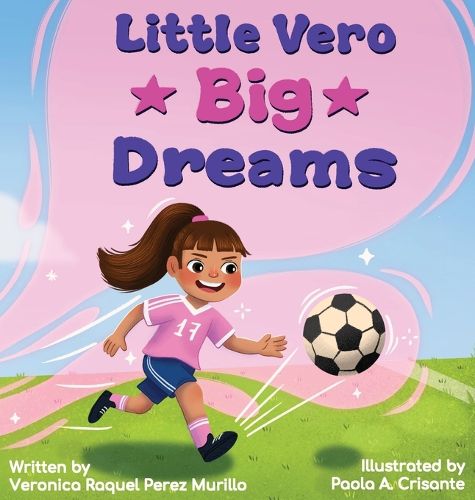 Cover image for Little Vero, Big Dreams