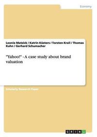 Cover image for Yahoo! - A Case Study about Brand Valuation