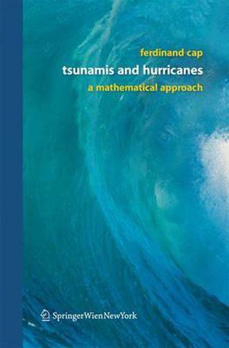 Cover image for Tsunamis and Hurricanes: A Mathematical Approach