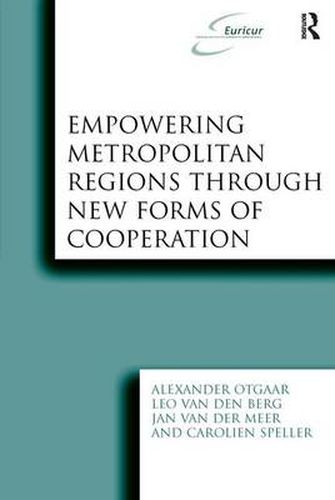 Cover image for Empowering Metropolitan Regions Through New Forms of Cooperation