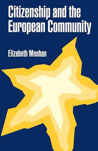 Cover image for Citizenship and the European Community