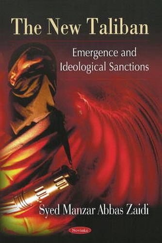 Cover image for New Taliban: Emergence & Ideological Sanctions