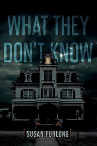 Cover image for What They Don't Know