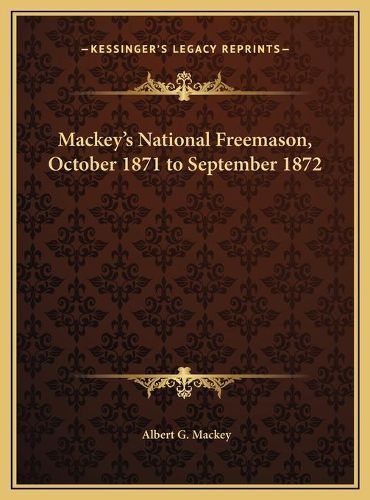 Mackey's National Freemason, October 1871 to September 1872