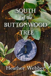 Cover image for South of the Buttonwood Tree