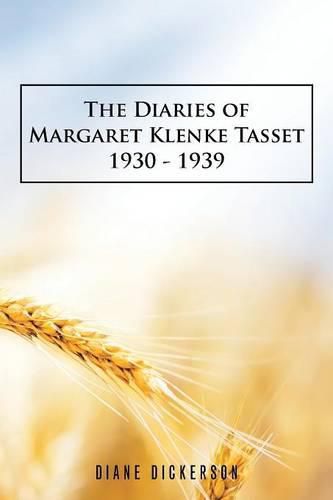 Cover image for The Diaries of Margaret Klenke Tasset 1930 - 1939