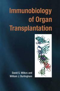 Cover image for Immunobiology of Organ Transplantation