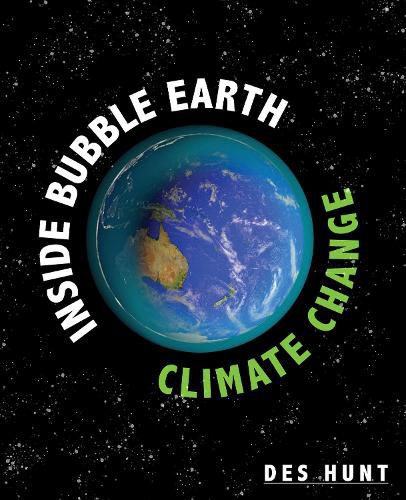 Cover image for Inside Bubble Earth: Climate Change