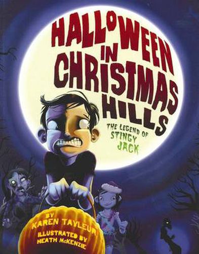Cover image for Halloween in Christmas Hills: The Legend of Stingy Jack