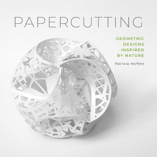 Cover image for Papercutting: Geometric Designs Inspired by Nature