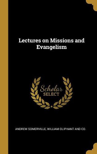 Cover image for Lectures on Missions and Evangelism