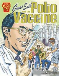 Cover image for Jonas Salk and the Polio Vaccine