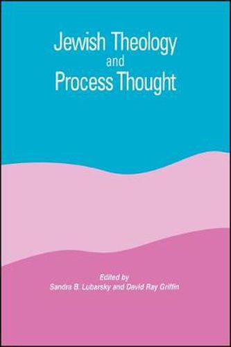 Jewish Theology and Process Thought